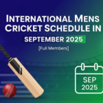 International Mens Cricket Schedule in September 2025 [Full Members]